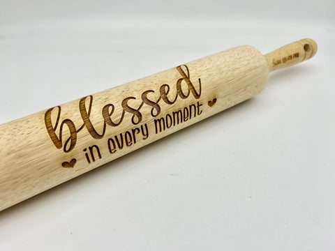 Rolling Pin: Blessed in Every Moment (Decor rolling pin)