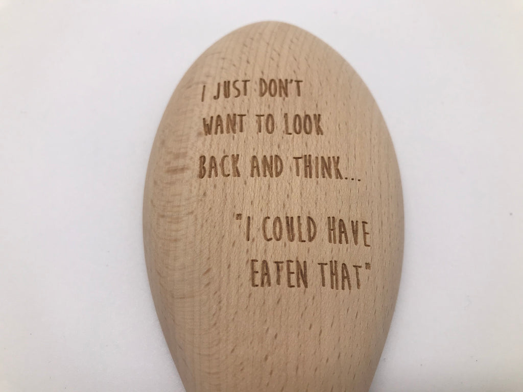 Wooden Spoon: I Just Don't Want to Look Back and Think I Could've Eaten That
